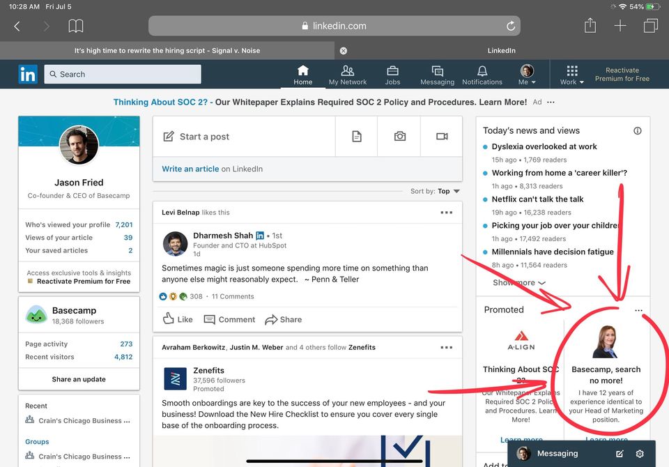 Jason Fried's LinkedIn feed with a promoted ad circled reading "Basecamp, search no more!" from a job candidate