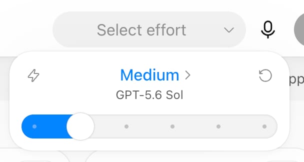 Select effort dropdown with a slider set to Medium for GPT-5.6 Sol