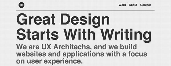 Website header in large bold sans serif reading Great Design Starts With Writing above a UX Architechs tagline