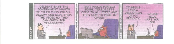 Dilbert comic where the boss says the government wants colonoscopy videos to check for terrorists