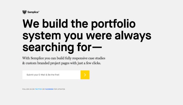 Semplice landing page reading We build the portfolio system you were always searching for with an email signup