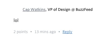 Designer News comment from Cap Watkins, VP of Design at BuzzFeed, reading lol
