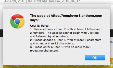 Chrome alert from employer1.anthem.com listing User ID Rules requiring letters, numbers and 6 to 12 characters