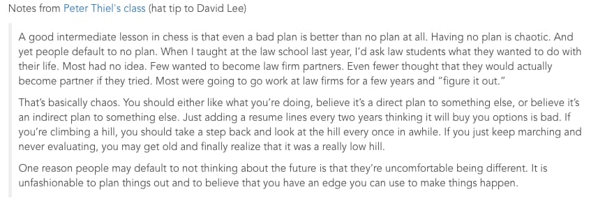 Notes from Peter Thiel's class saying even a bad plan is better than no plan at all and having no plan is chaotic