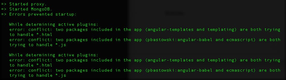 Terminal errors saying two packages are both trying to handle *.html and *.js, preventing Meteor startup
