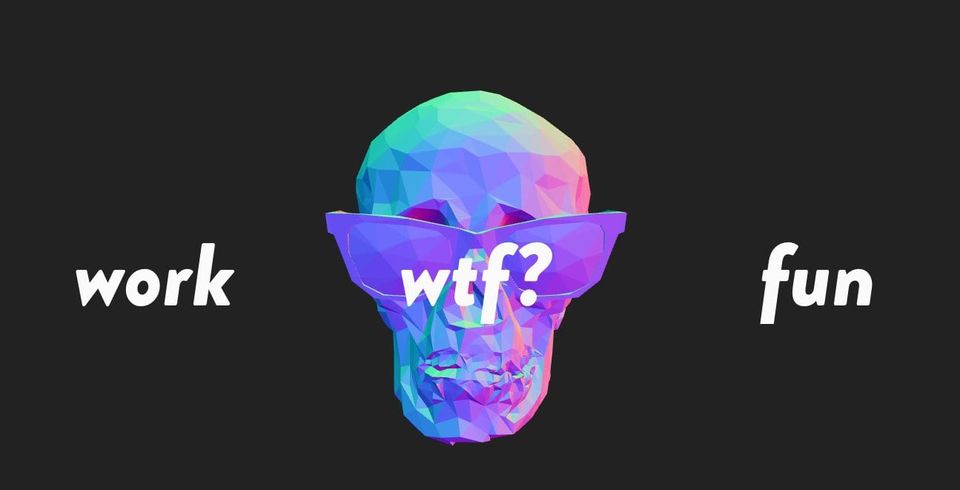 Low-poly rainbow skull wearing purple sunglasses between the words work, wtf? and fun on a dark background