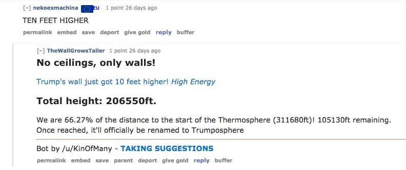 Reddit bot TheWallGrowsTaller replying "Trump's wall just got 10 feet higher" with a total of 206550ft