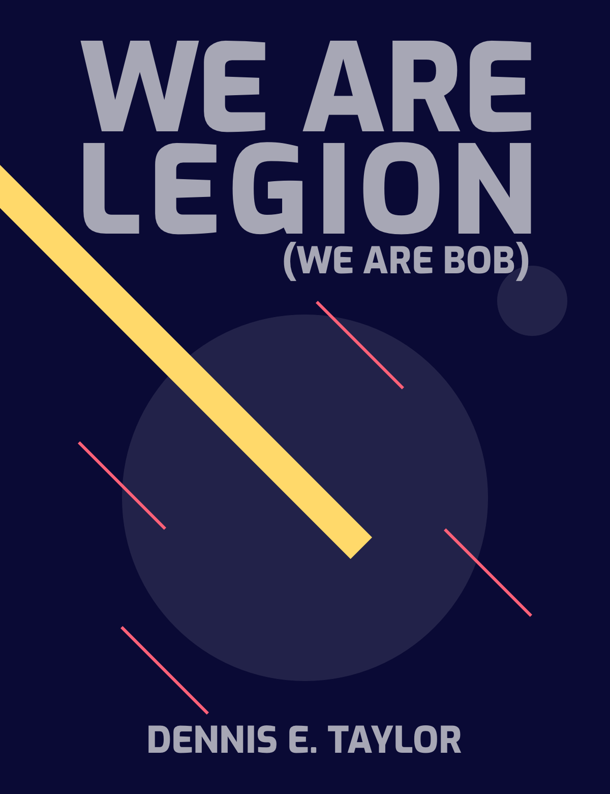 We Ae Legion (We Are Bob) Book Cover