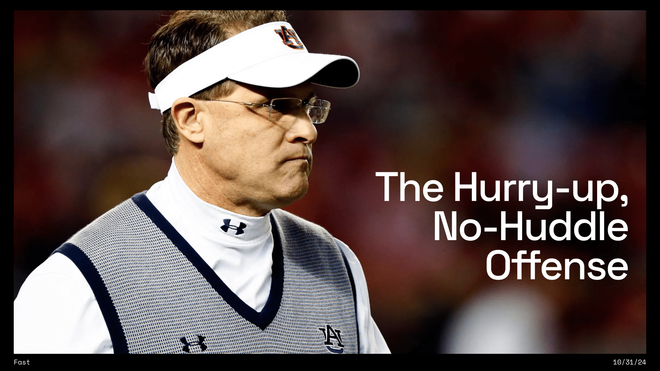 Auburn football coach on the sideline wearing a visor, beside the text "The Hurry-up, No-Huddle Offense